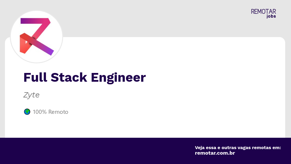 Full Stack Engineer | Vagas 100% remotas