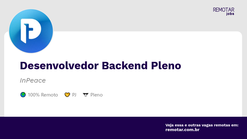 Desenvolvedor Backend Pleno | Vagas 100% remotas