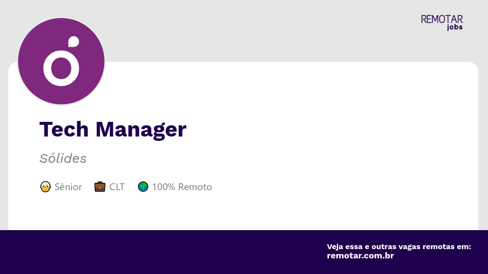 Tech Manager | Vagas 100% remotas