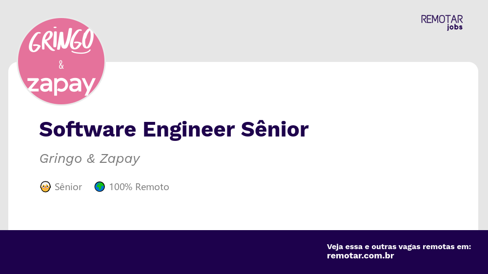 Software Engineer Sênior | Vagas 100% remotas