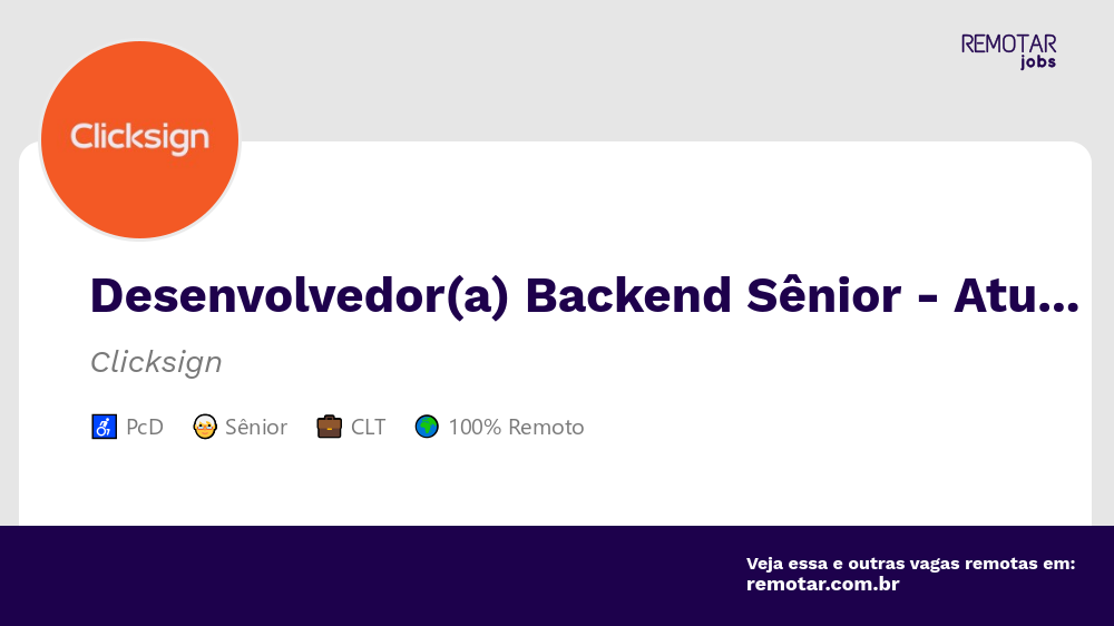 Desenvolvedor(a) Backend Sênior - Atuação Tech Lead | Vagas 100% remotas