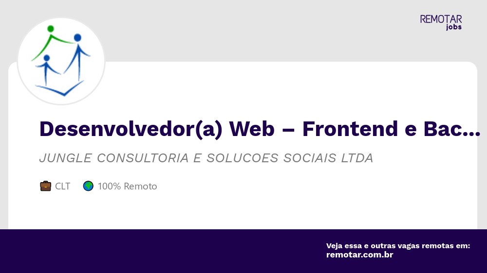 Desenvolvedor(a) Web – Frontend e Backend - 100% Home Office | Vagas ...