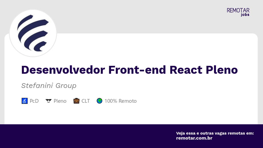 Desenvolvedor Front-end React Pleno | Vagas 100% remotas