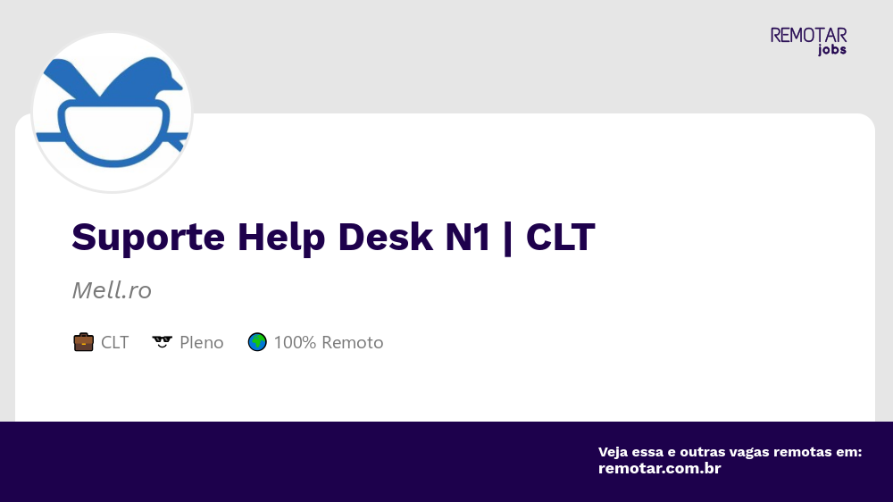 Suporte Help Desk N1 | CLT | Vagas 100% remotas