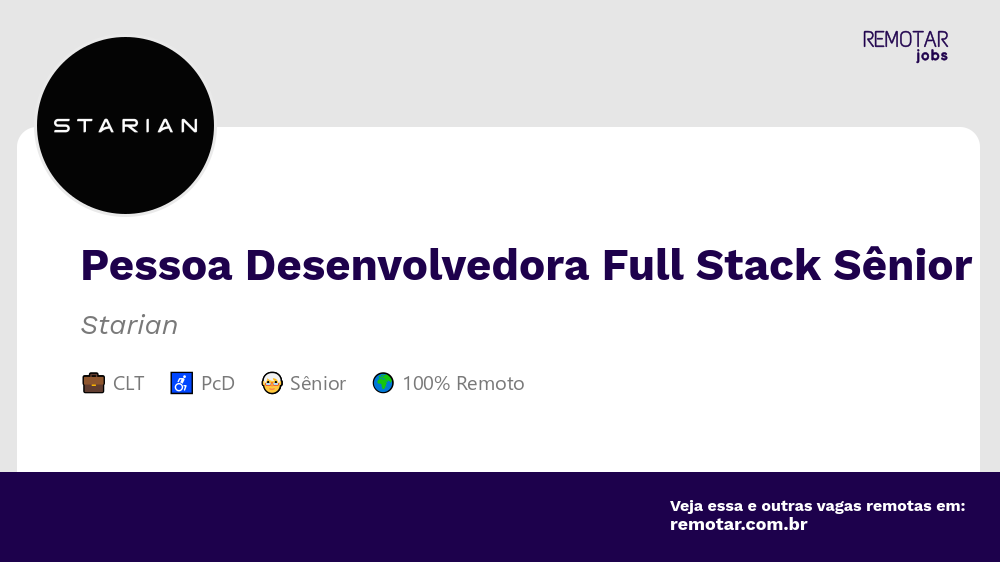 Pessoa Desenvolvedora Full Stack Sênior | Vagas 100% remotas