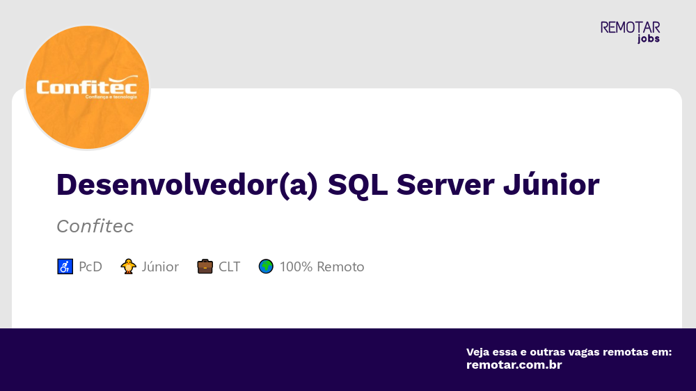Desenvolvedor(a) SQL Server Júnior | Vagas 100% remotas