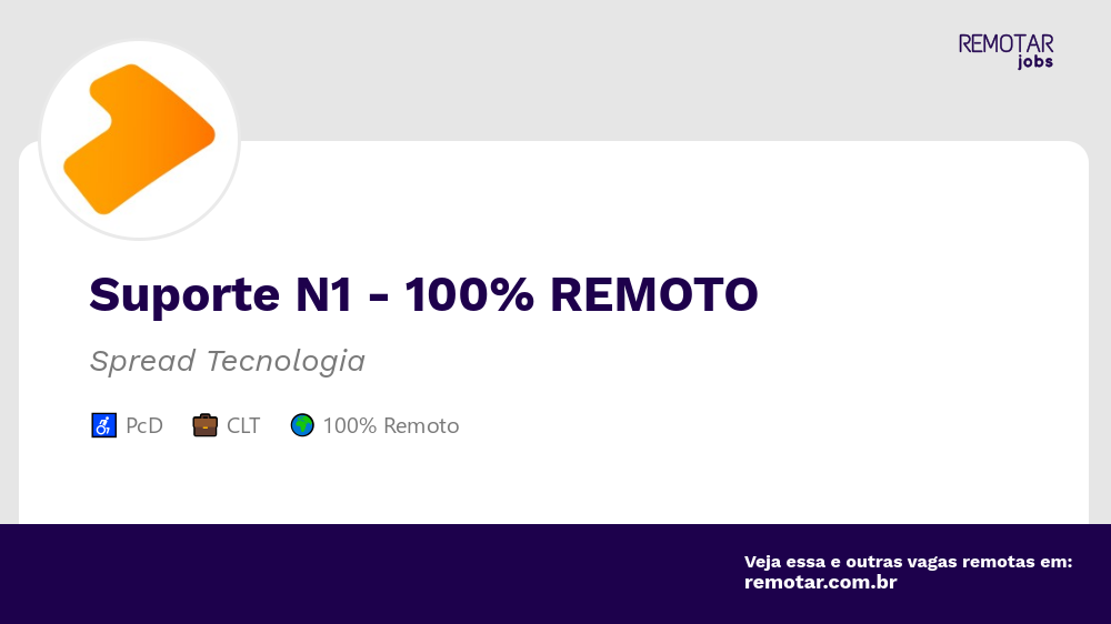 Suporte N1 - 100% REMOTO | Vagas 100% remotas