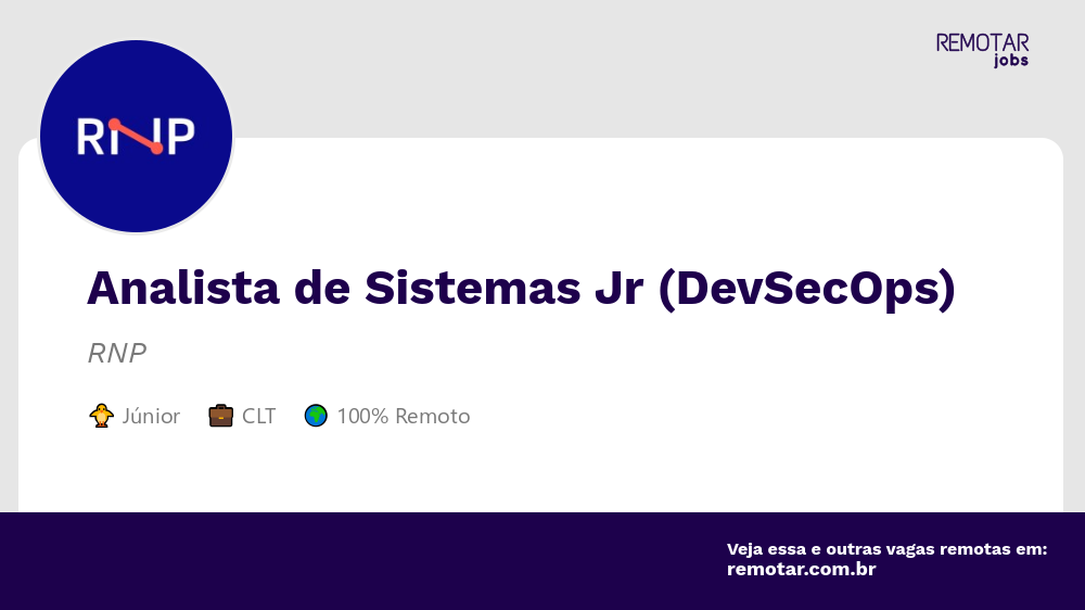 Analista de Sistemas Jr (DevSecOps) | Vagas 100% remotas