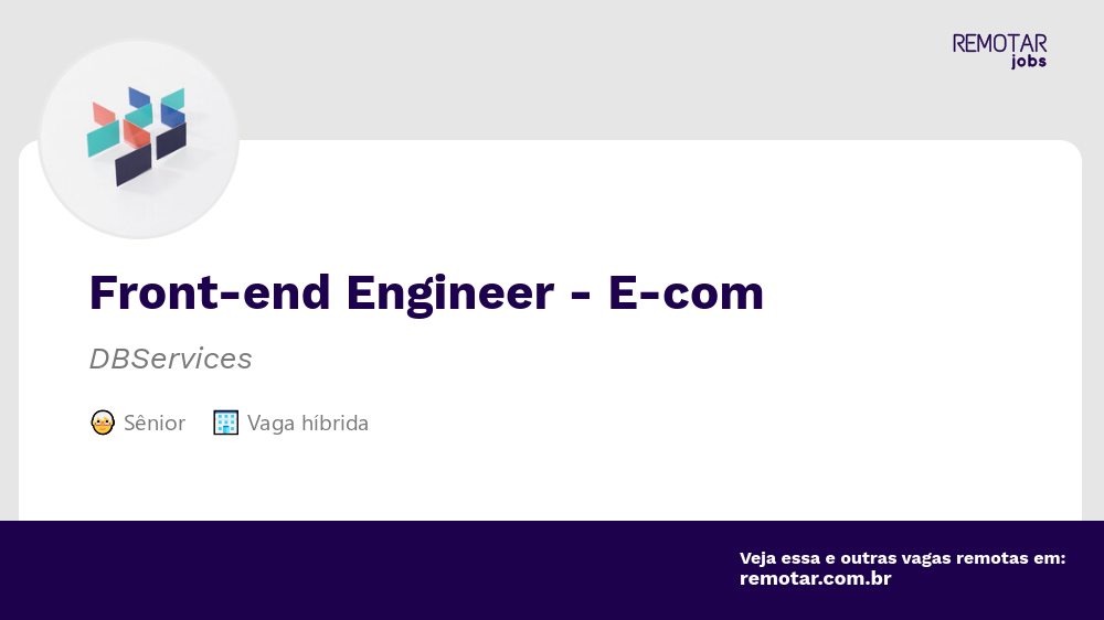 Front-end Engineer - E-com | Vagas 100% remotas